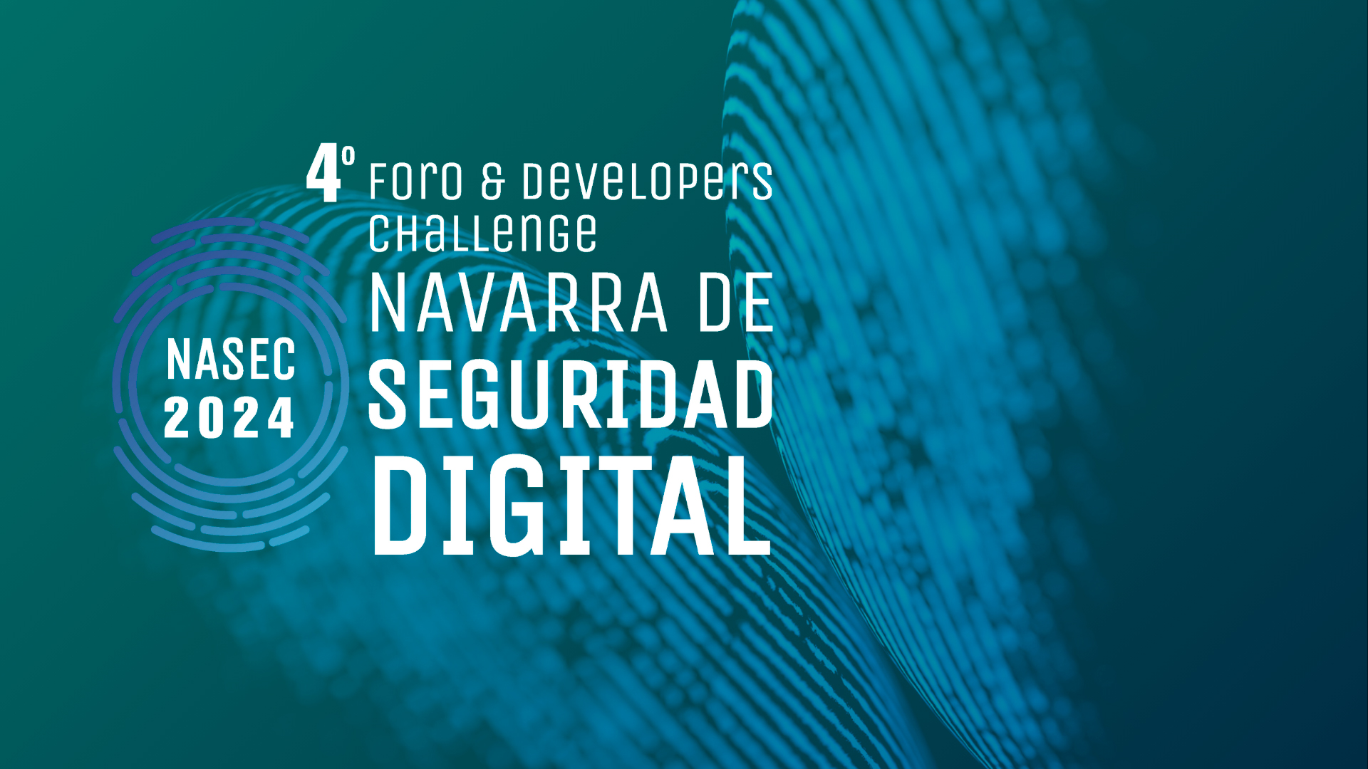 Foro & Developers Challenge Navarra de Seguridad Digital